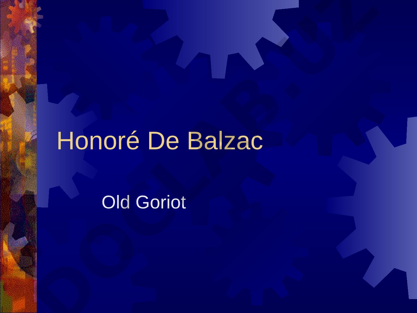 Old Goriot: History in the Text 1819-1820