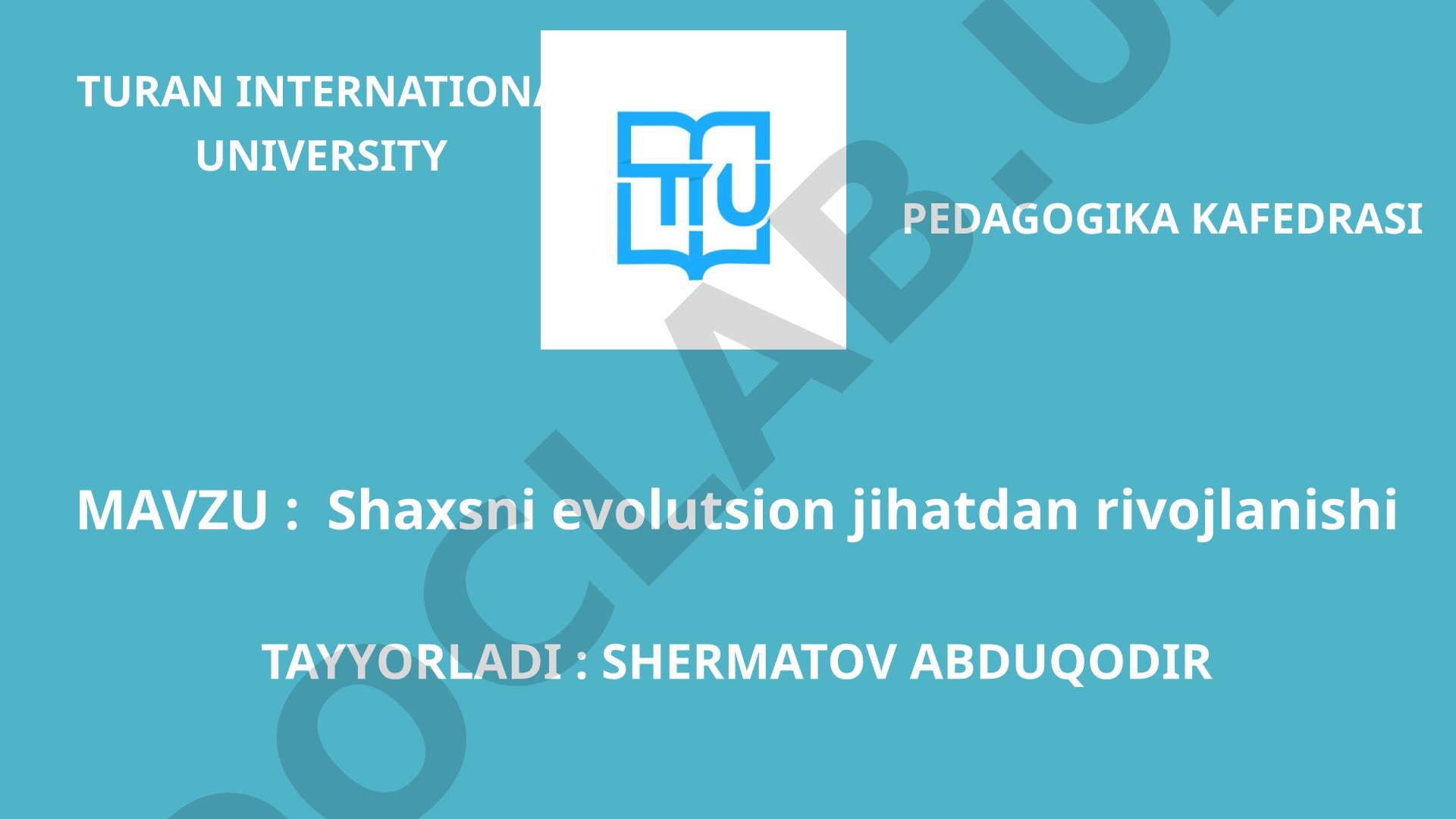 Shaxsni evolutsion jihatdan rivojlanishi