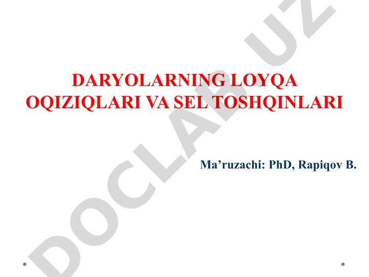 Daryolarning loyqa oqiziqlari va sel toshqinlari
