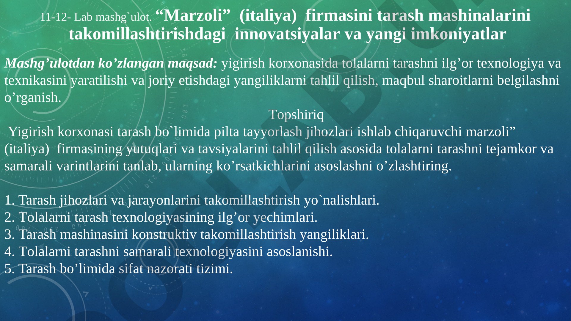 Marzoli (Italiya) firmasini tarash mashinalarini takomillashtirishdagi innovatsiyalar va yangi imkoniyatlar