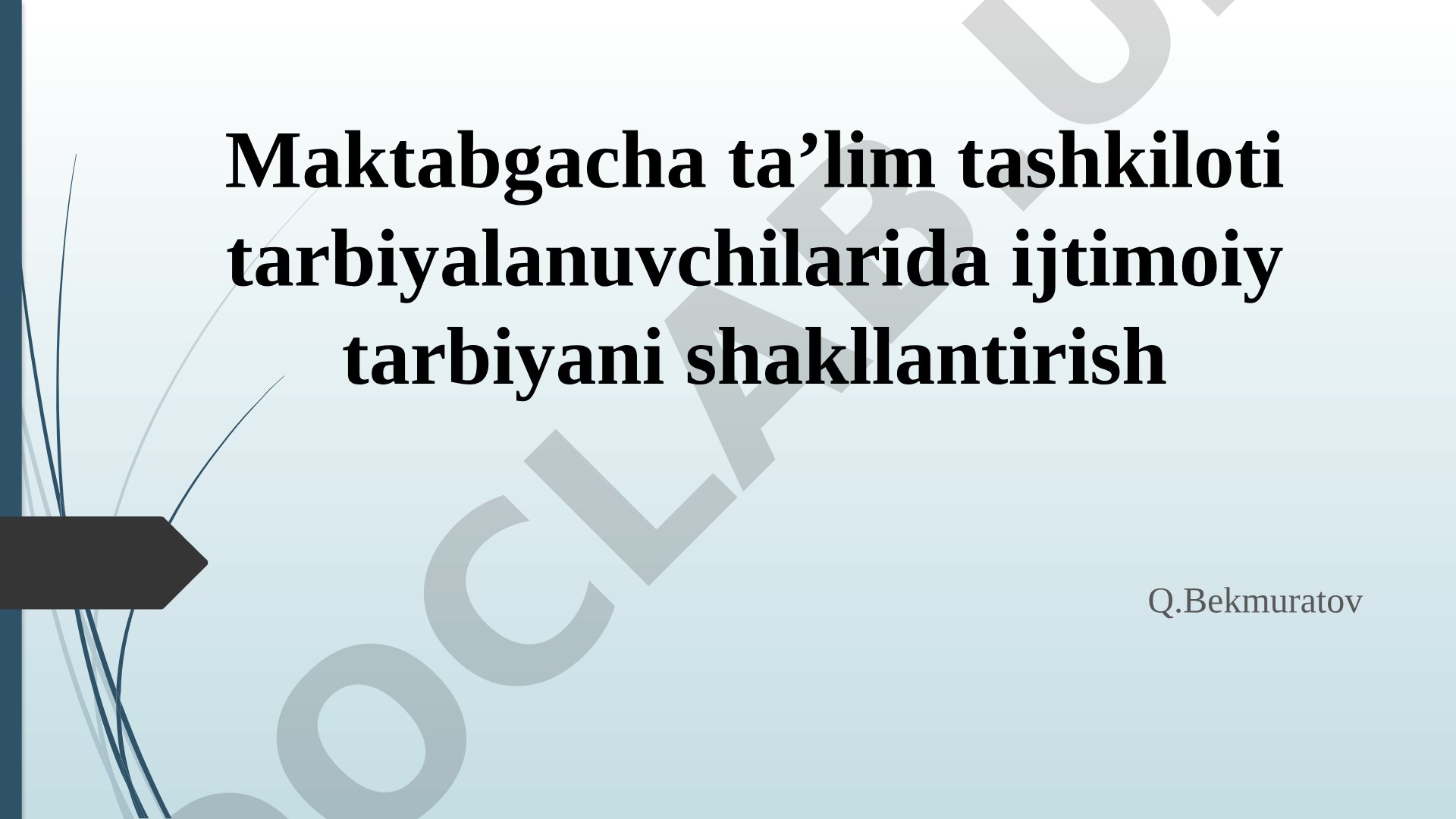 Maktabgacha ta’lim tashkiloti tarbiyalanuvchilarida ijtimoiy tarbiyani shakllantirish