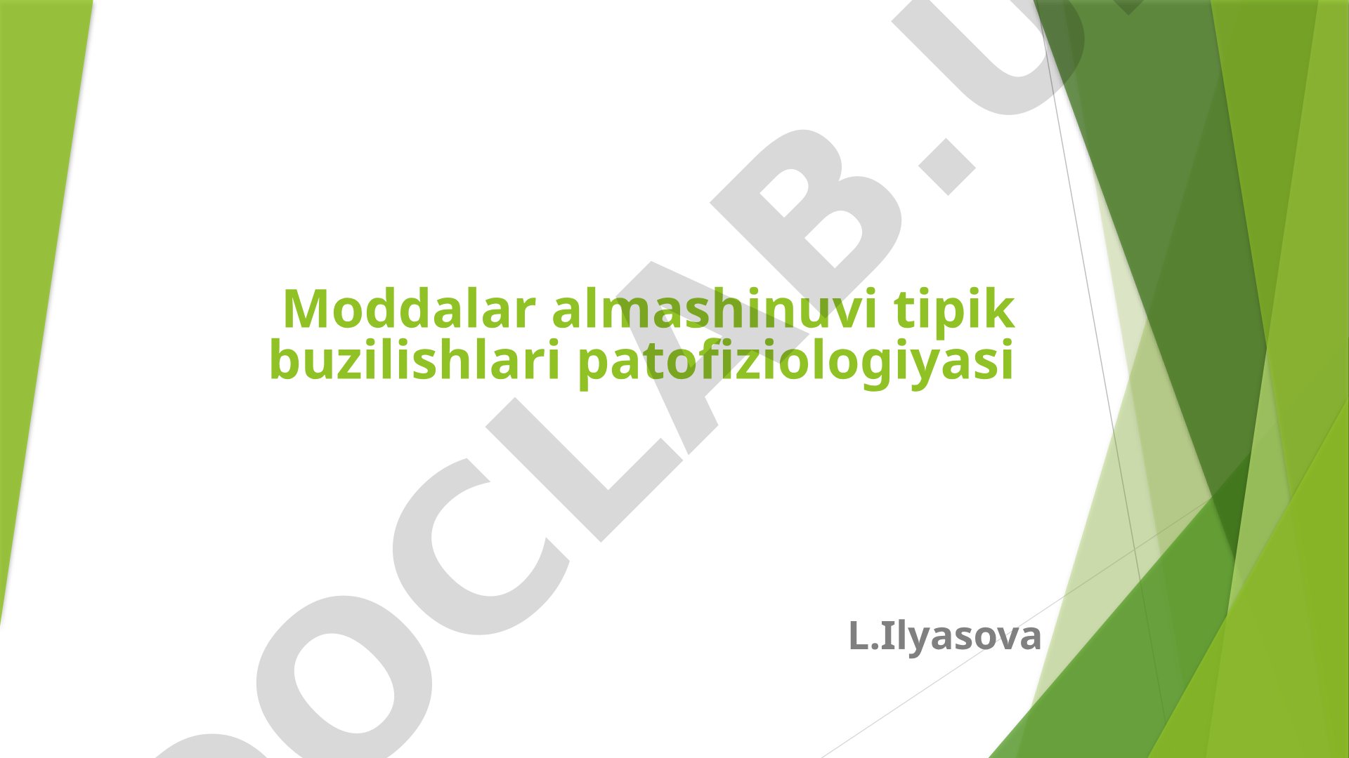 Moddalar almashinuvi tipik buzilishlari patofiziologiyasi