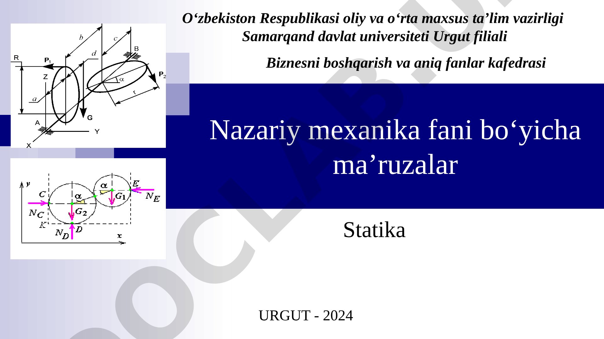 Nazariy mexanika fanidan ma'ruza: Statika