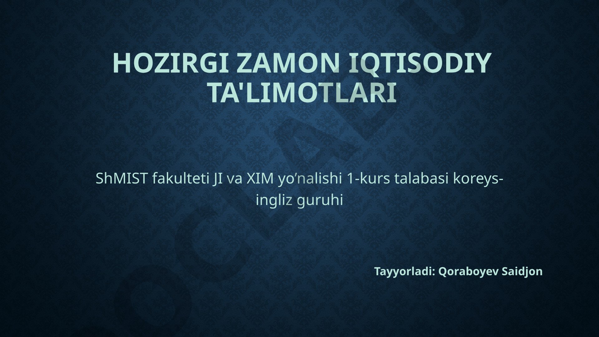 Hozirgi zamon iqtisodiy ta'limotlari