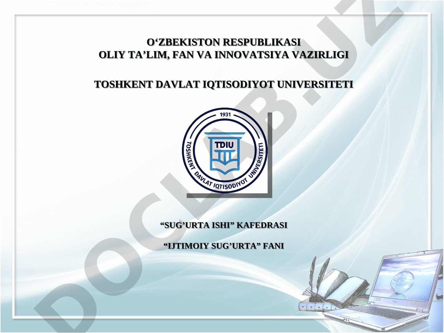 Ijtimoiy sug'urta tizimining huquqiy asoslari