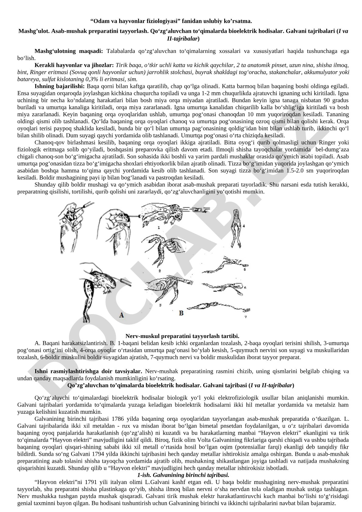 Asab-mushak preparatini tayyorlash. Qoʻzgʻaluvchan toʻqimalarda bioelektrik hodisalar. Galvani tajribalari