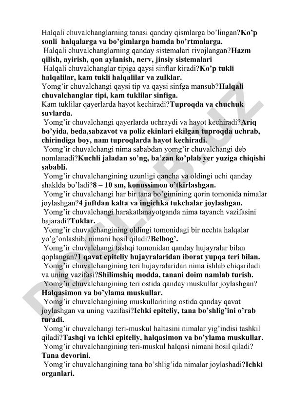 Halqali chuvalchanglar tuzilishi va yomg'ir chuvalchangi haqida