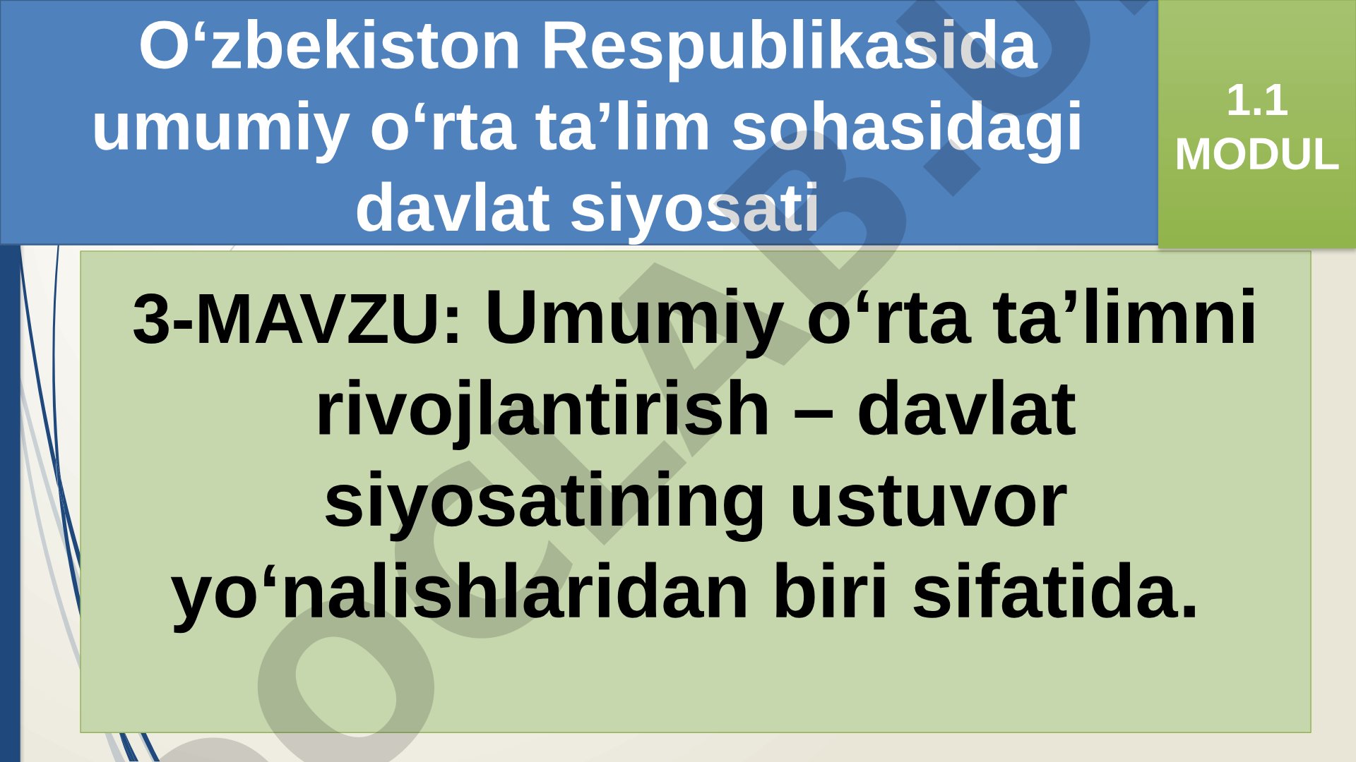 Umumiy o‘rta ta’limni rivojlantirish – davlat siyosatining ustuvor yo‘nalishlaridan biri sifatida