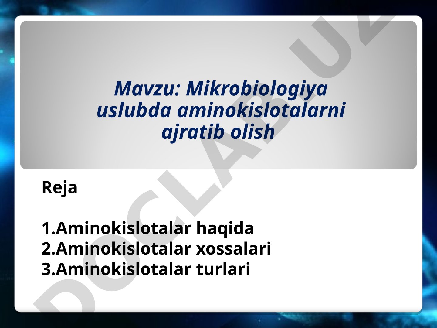 Mikrobiologiya uslubda aminokislotalarni ajratib olish