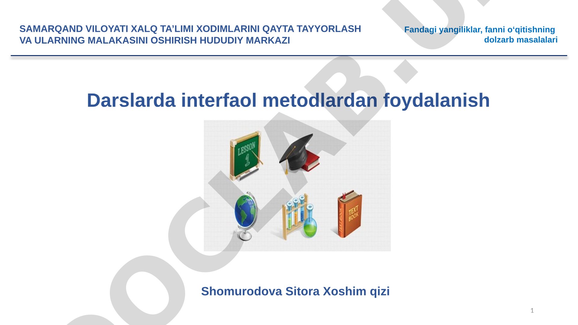 Darslarda interfaol metodlardan foydalanish