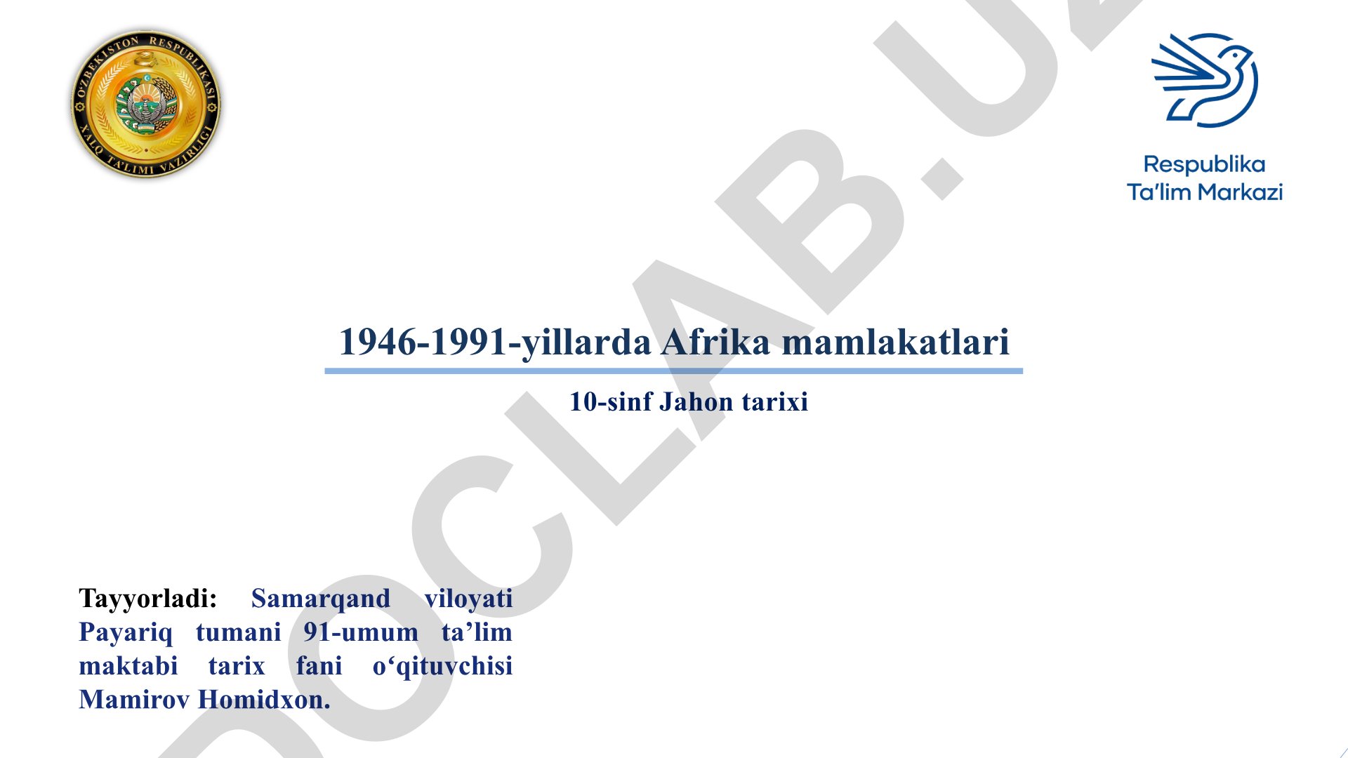 1946-1991-yillarda Afrika mamlakatlari tarixi test topshirig'i