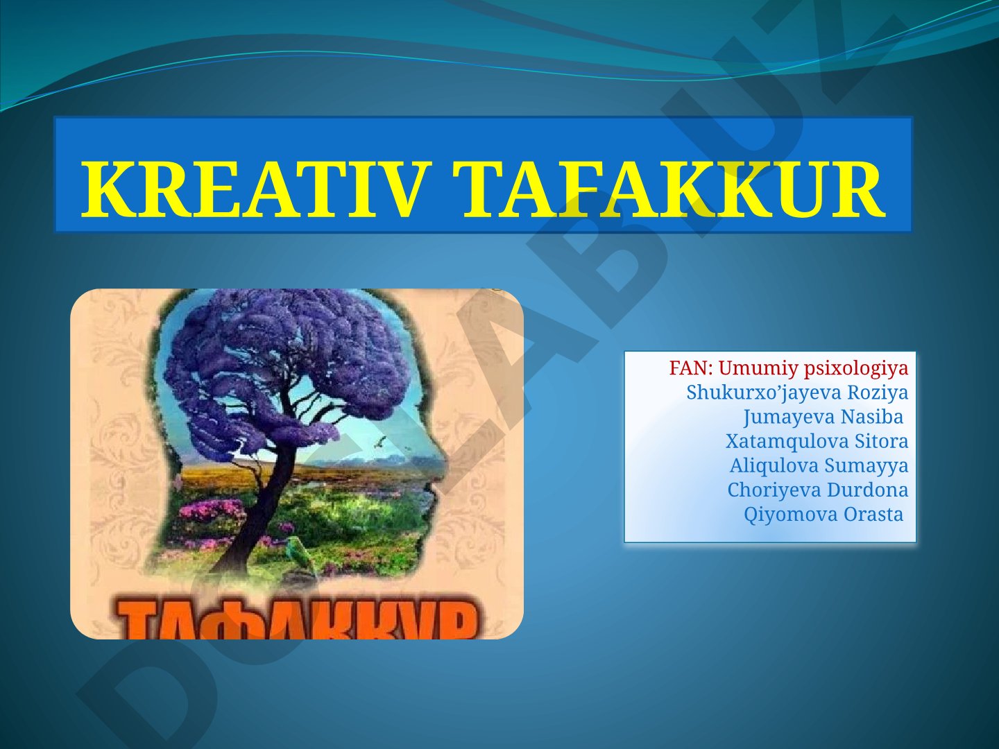 Kreativ tafakkur fan: Umumiy psixologiya
