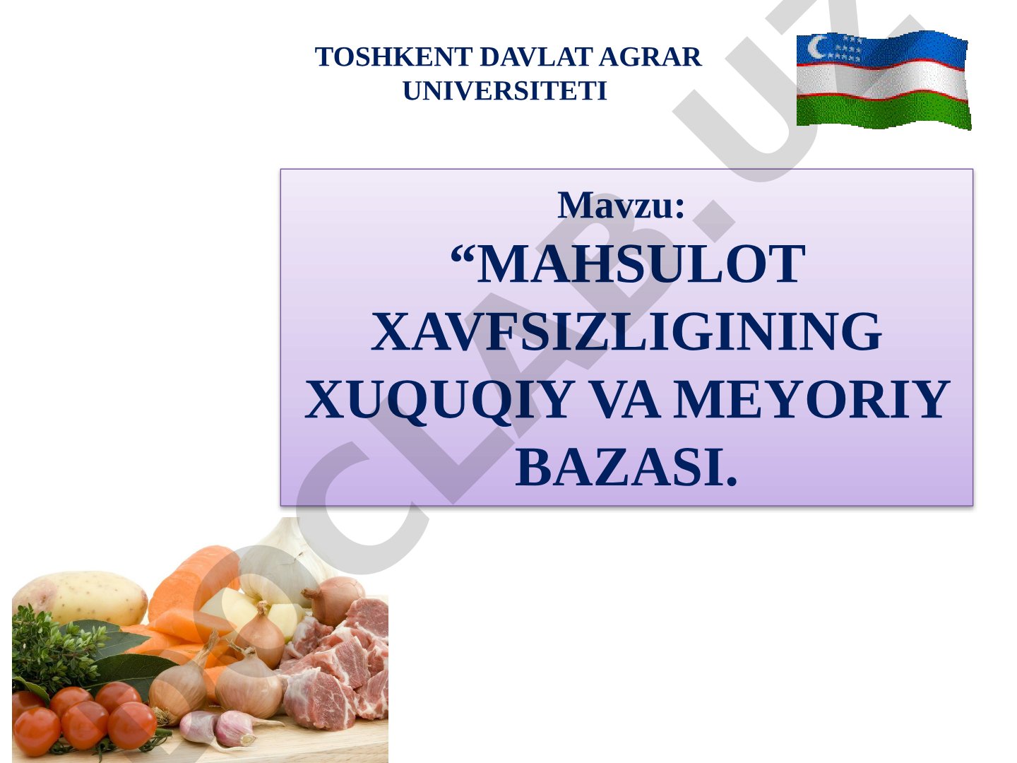Mahsulot xavfsizligining xuquqiy va meyoriy bazasi