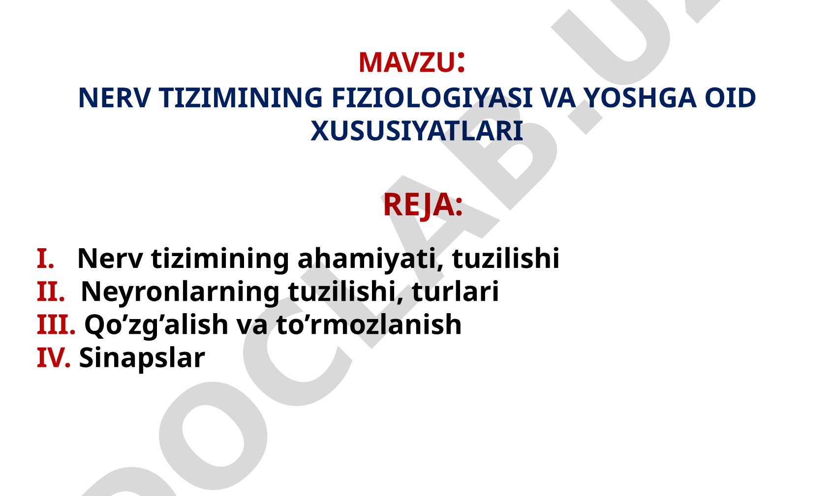 NERV TIZIMINING FIZIOLOGIYASI VA YOSHGA OID XUSUSIYATLARI