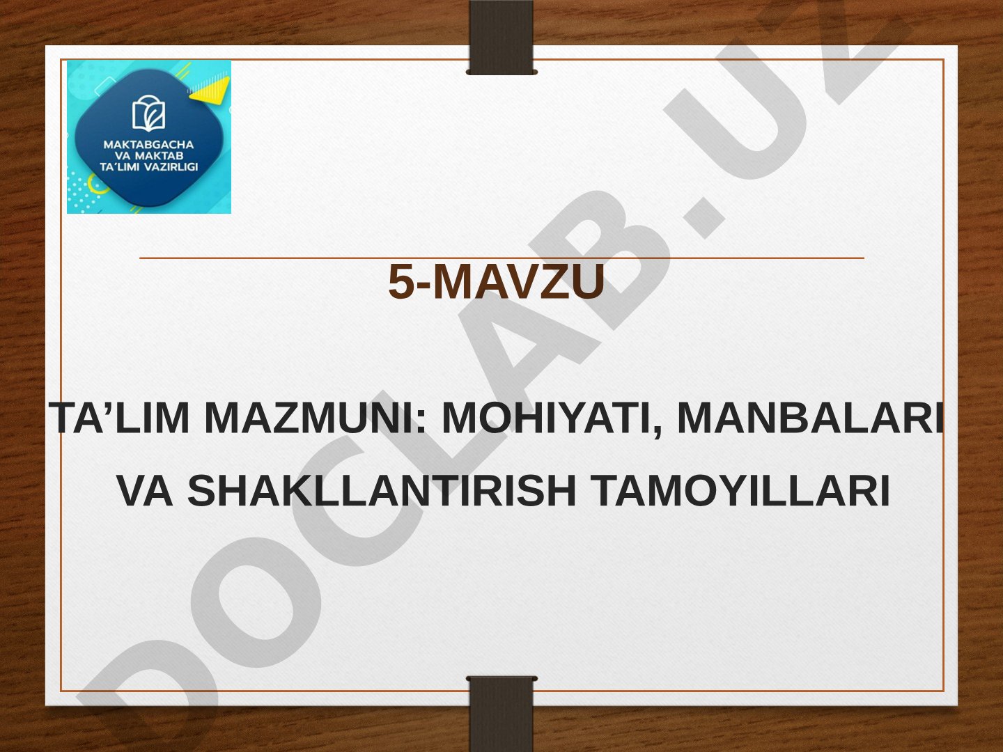 Ta’lim mazmuni: mohiyati, manbalari va shakllantirish tamoyillari