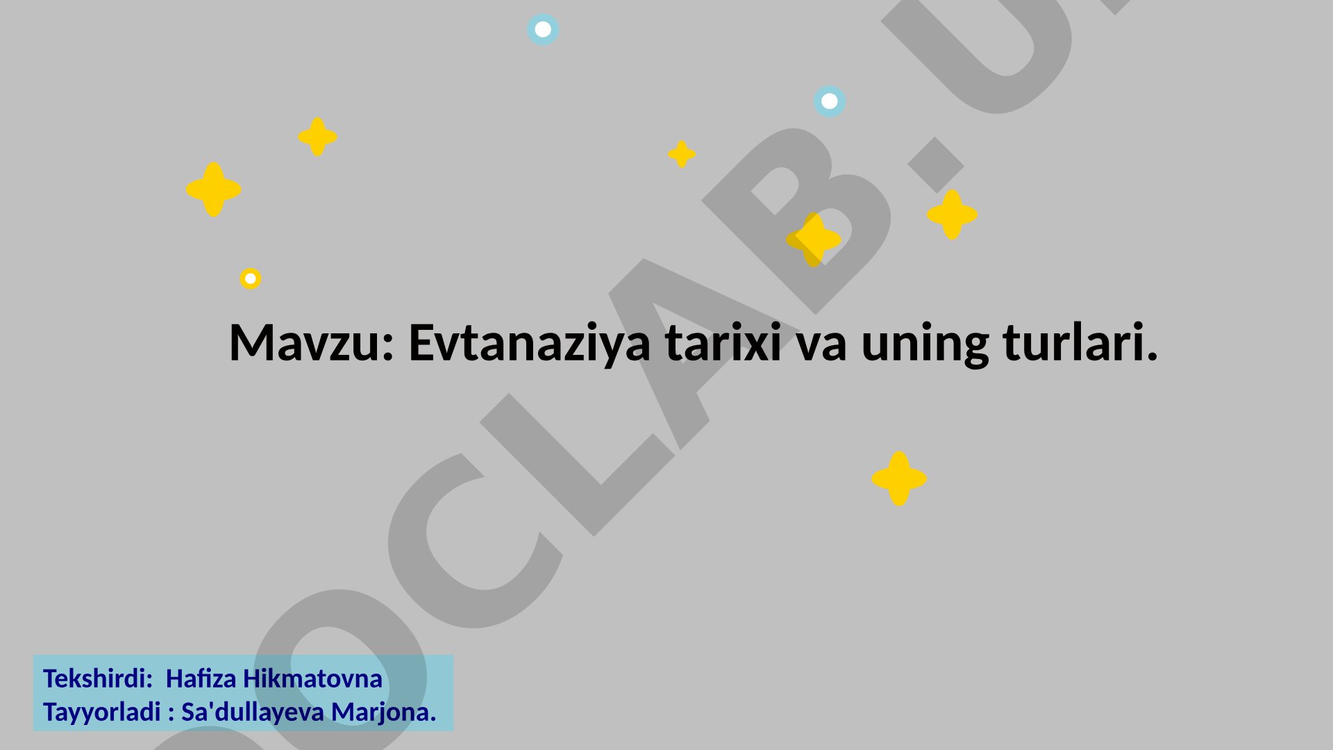 Evtanaziya tarixi va uning turlari