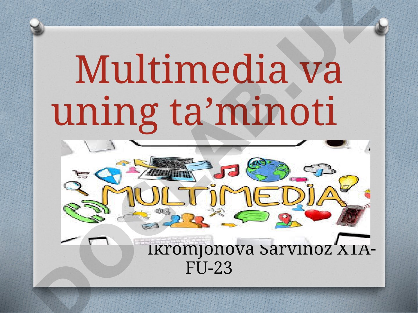 Multimedia va uning ta’minoti