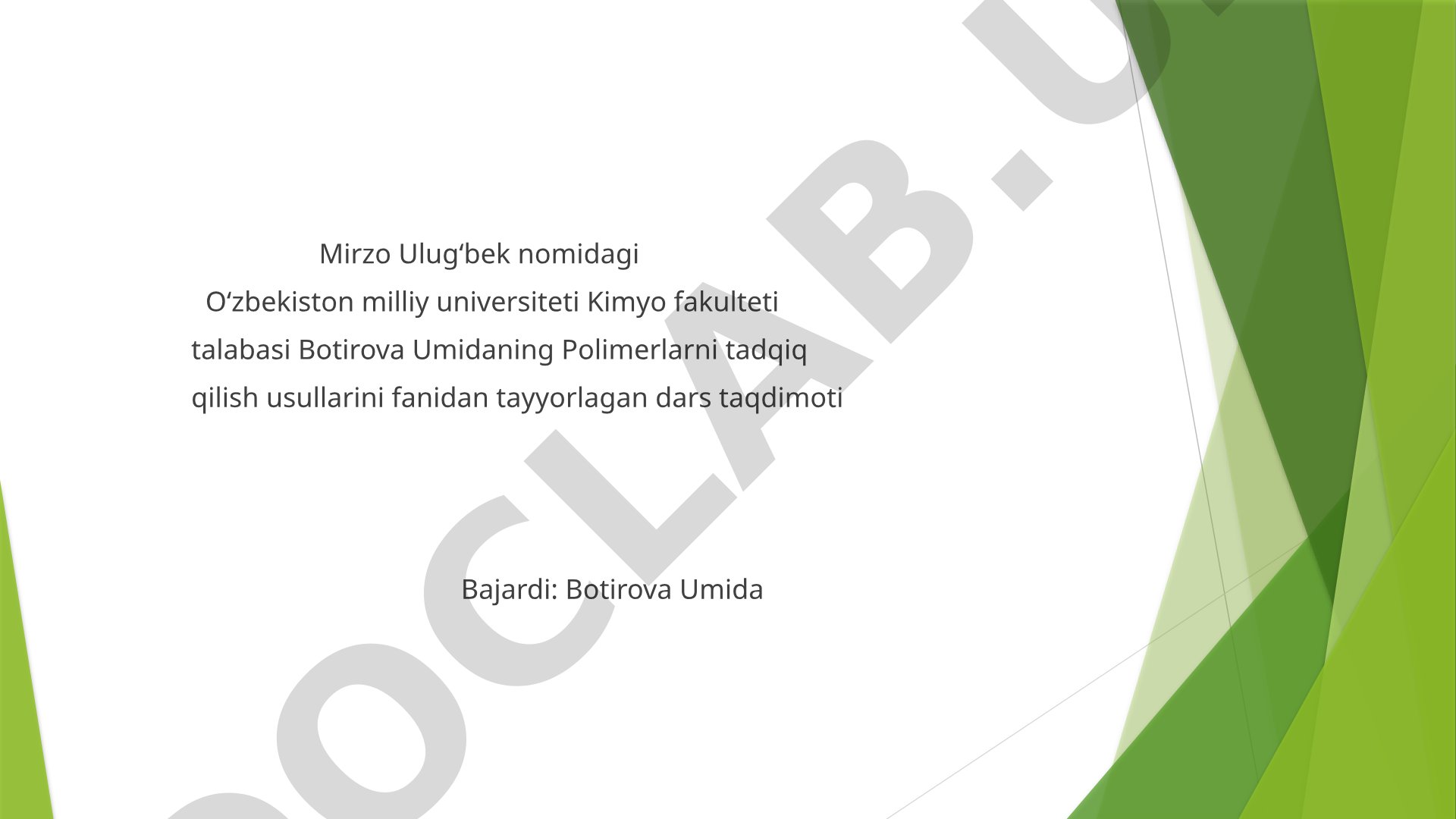 Polimerlarni tadqiq qilish usullari faniga kirish