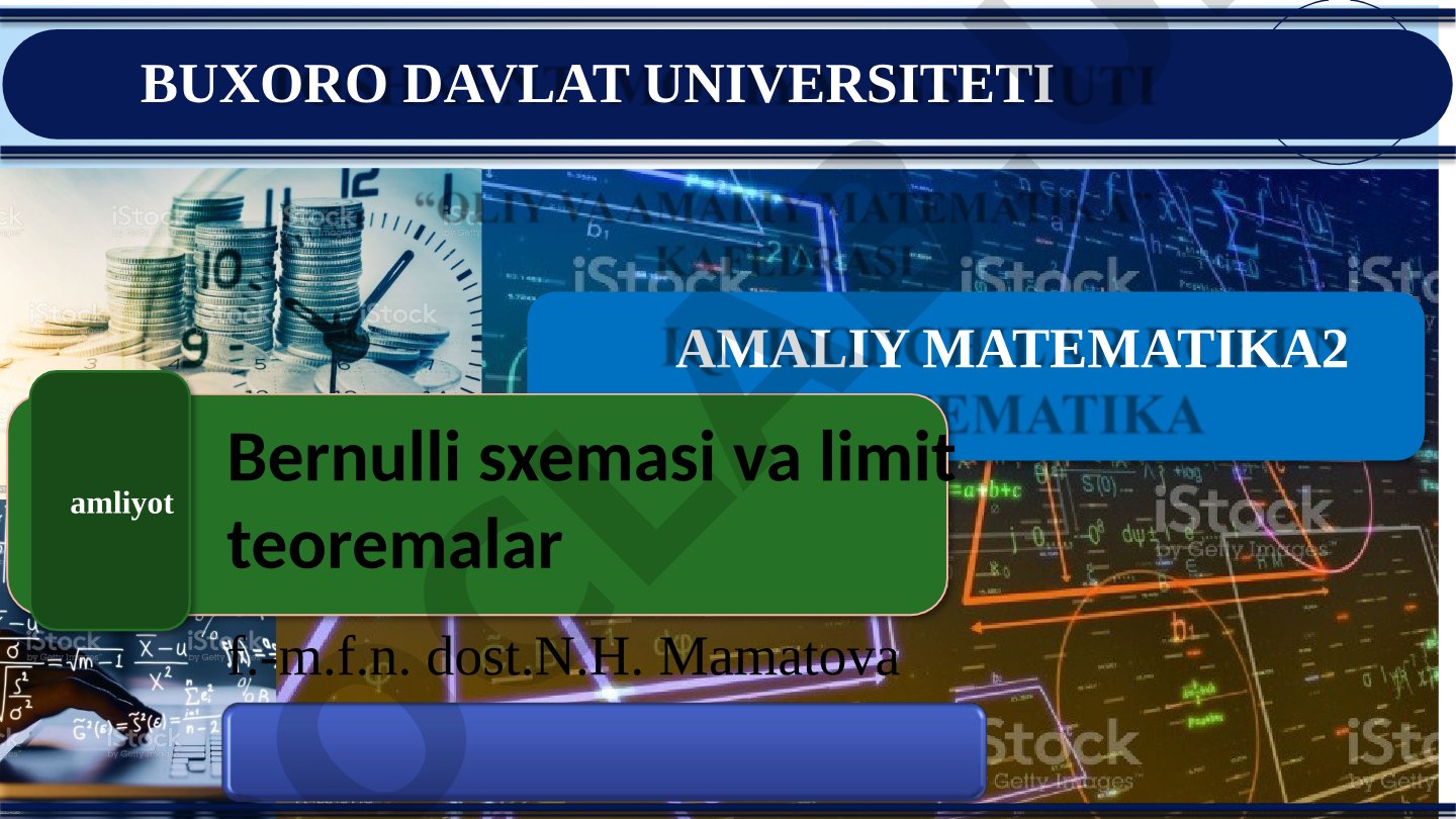 Bernulli sxemasi va limit teoremalar