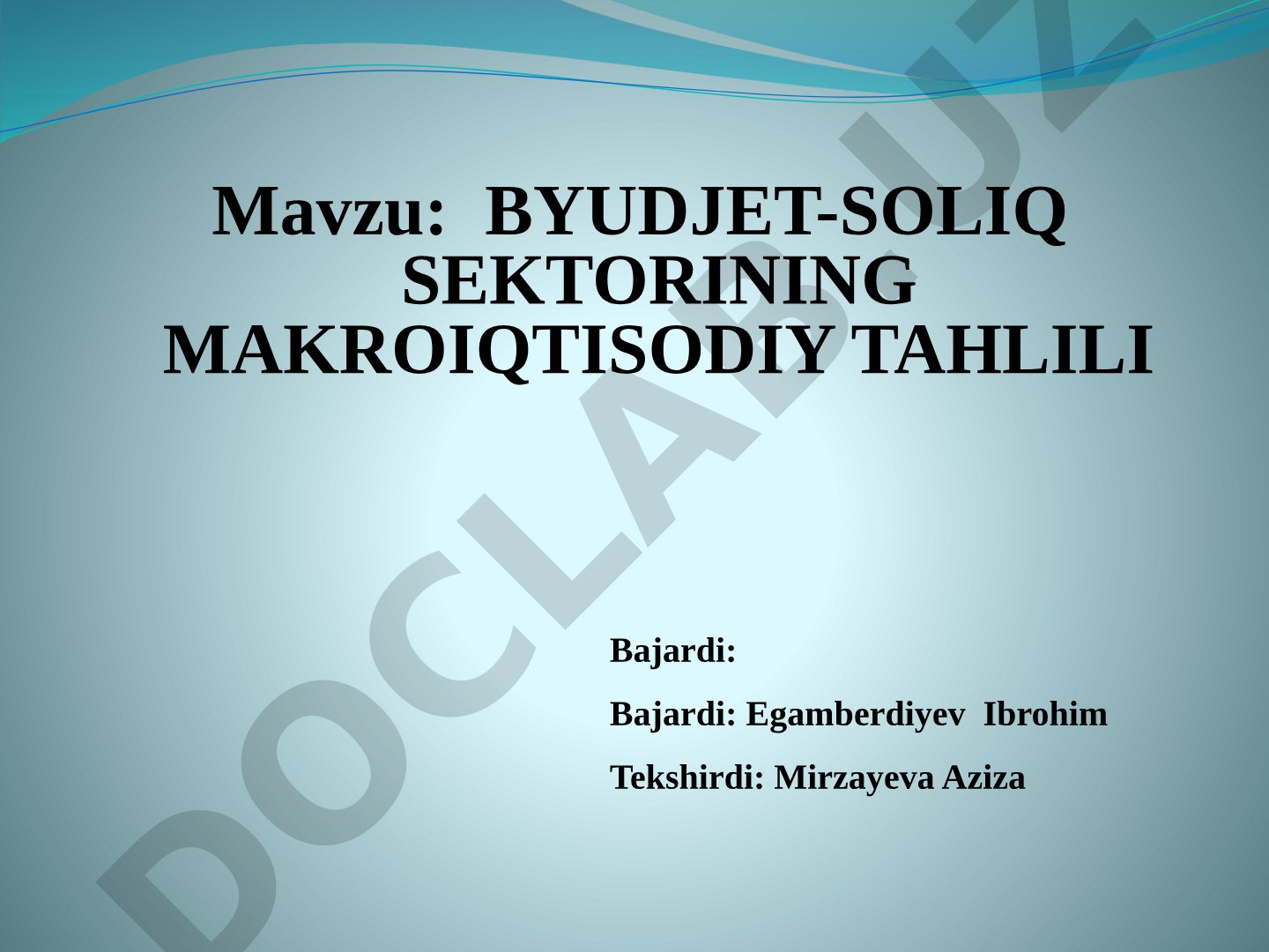 BYUDJET-SOLIQ SEKTORINING MAKROIQTISODIY TAHLILI