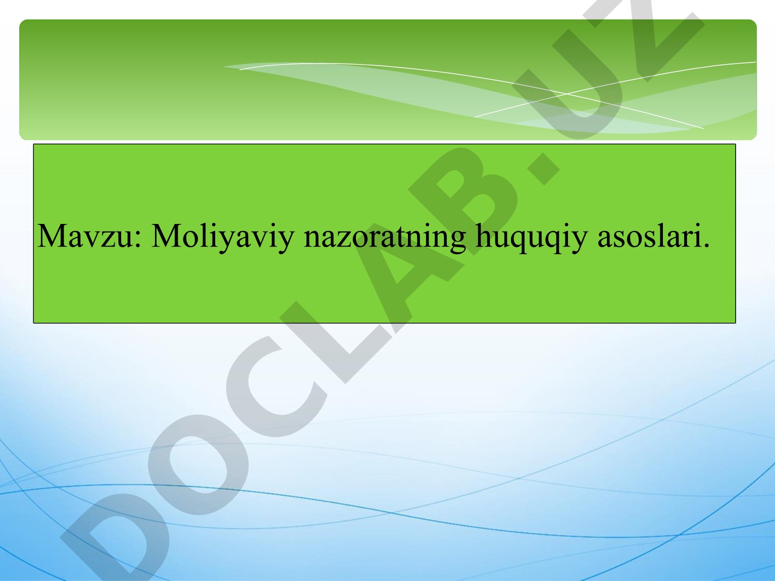 Moliyaviy nazoratning huquqiy asoslari