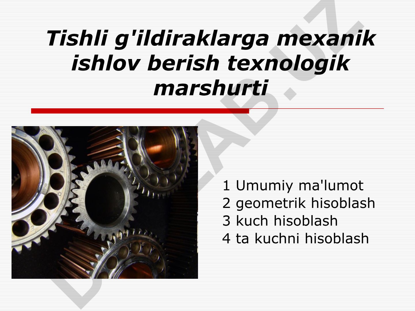 Tishli g'ildiraklarga mexanik ishlov berish texnologik marshurti