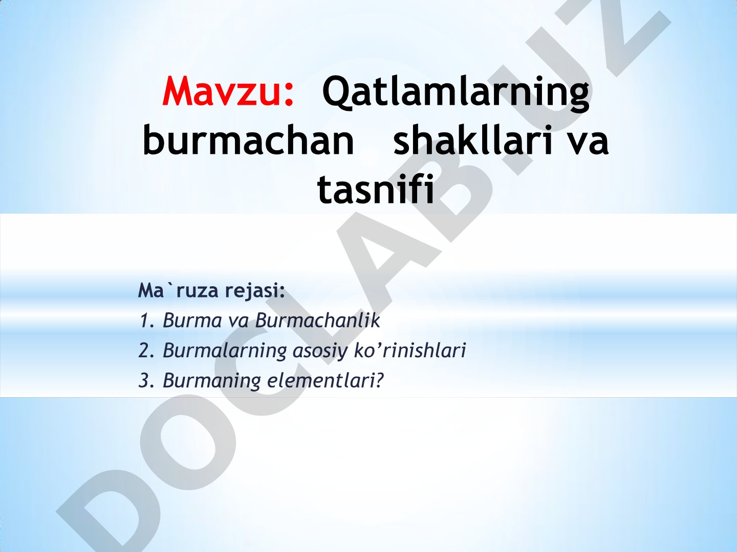 Qatlamlarning burmachan shakllari va tasnifi