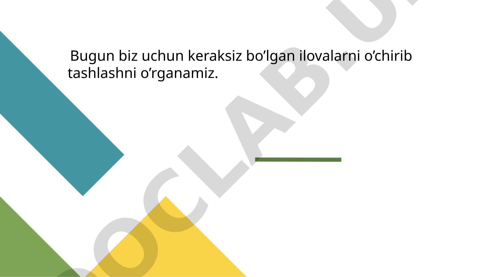 Keraksiz ilovalarni o‘chirish va tilni o‘zgartirish