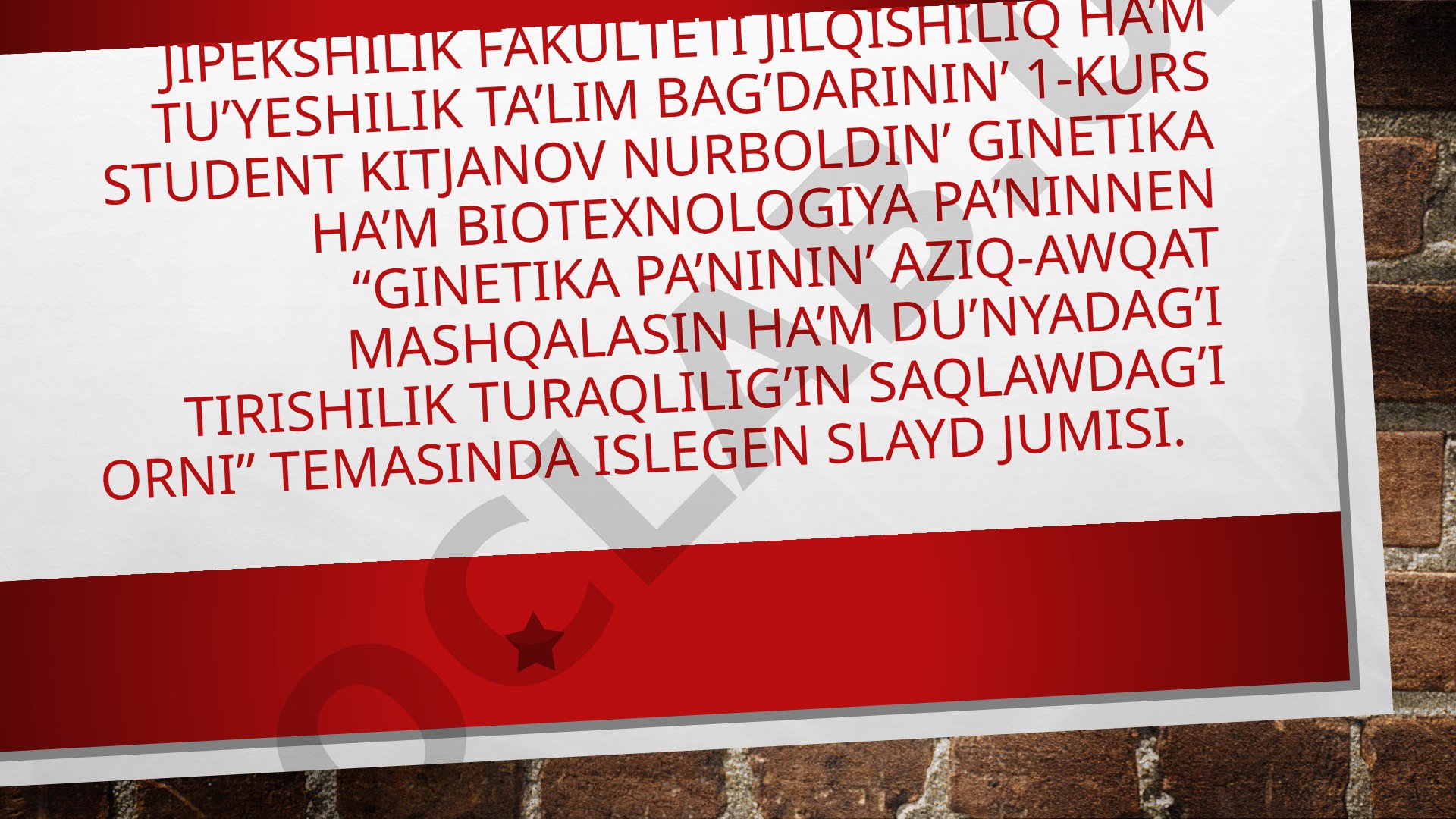 Ginetika pániniń azıq-awqat mashqalasın hám dúnyadaǵı tirishilik turaqlılıǵın saqlawdaǵı ornı