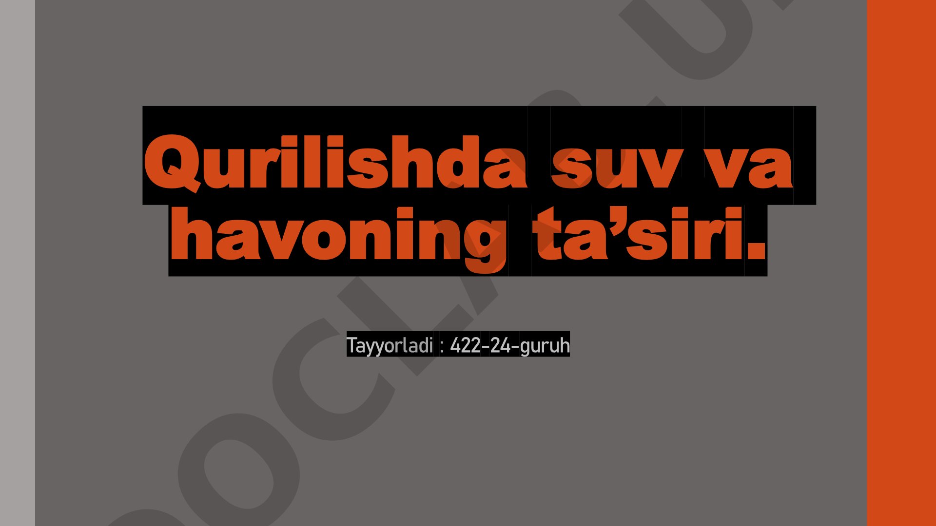 Qurilishda suv va havoning ta’siri
