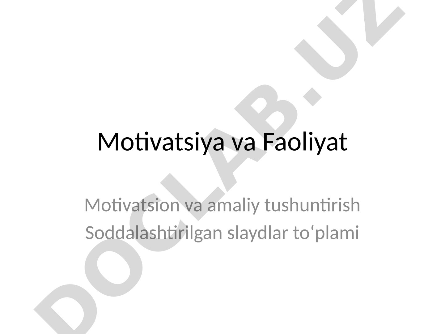 Motivatsiya va Faoliyat