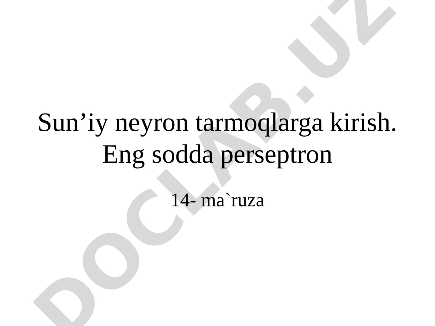 Sunʼiy neyron tarmoqlarga kirish. Eng sodda perseptron