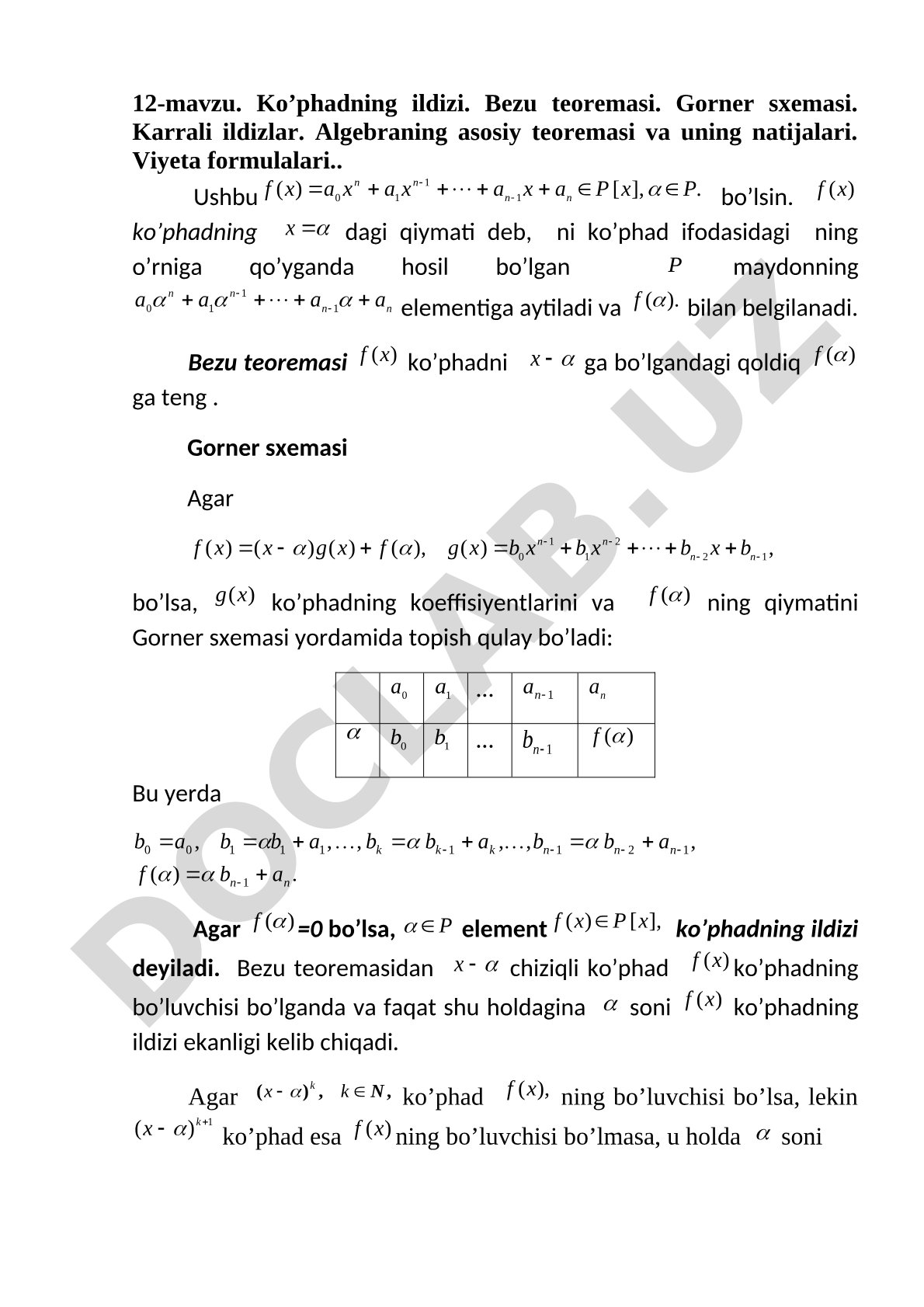 Ko’phadning ildizi. Bezu teoremasi. Gorner sxemasi. Karrali ildizlar. Algebraning asosiy teoremasi va uning natijalari. Viyeta formulalari.