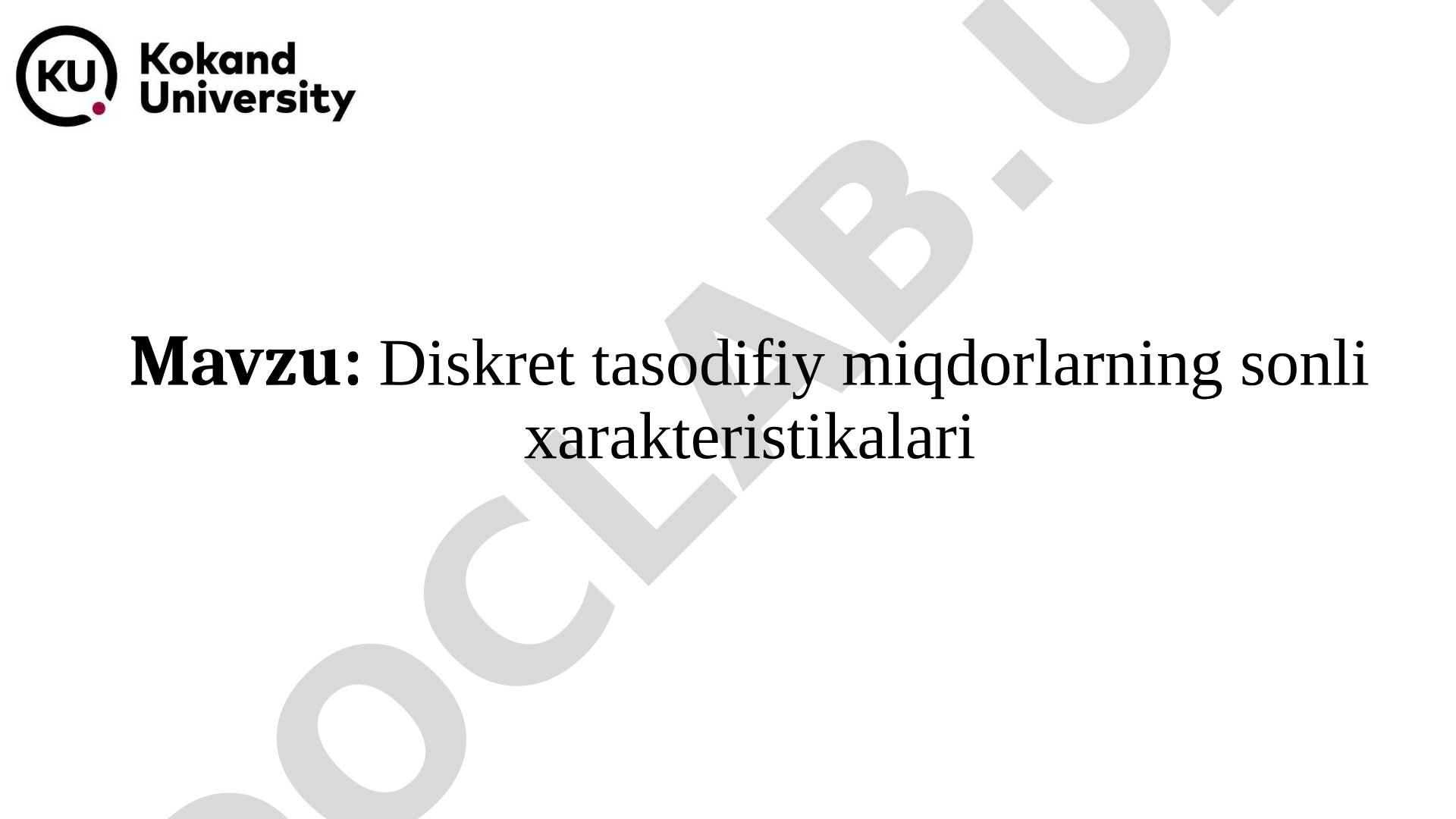 Diskret va uzluksiz tasodifiy miqdorlarning sonli xarakteristikalari