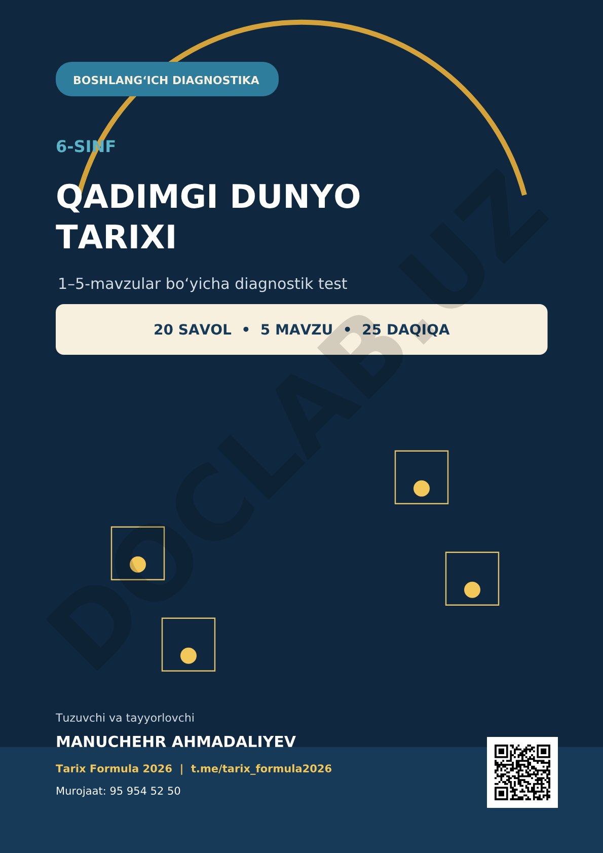 6-sinf Qadimgi dunyo tarixi 1-5 mavzular bo'yicha diagnostik test