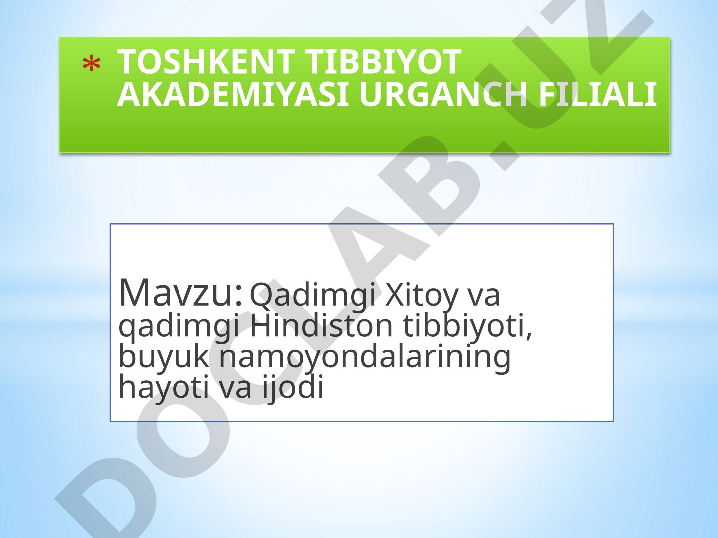 Qadimgi Xitoy va qadimgi Hindiston tibbiyoti, buyuk namoyondalarining hayoti va ijodi