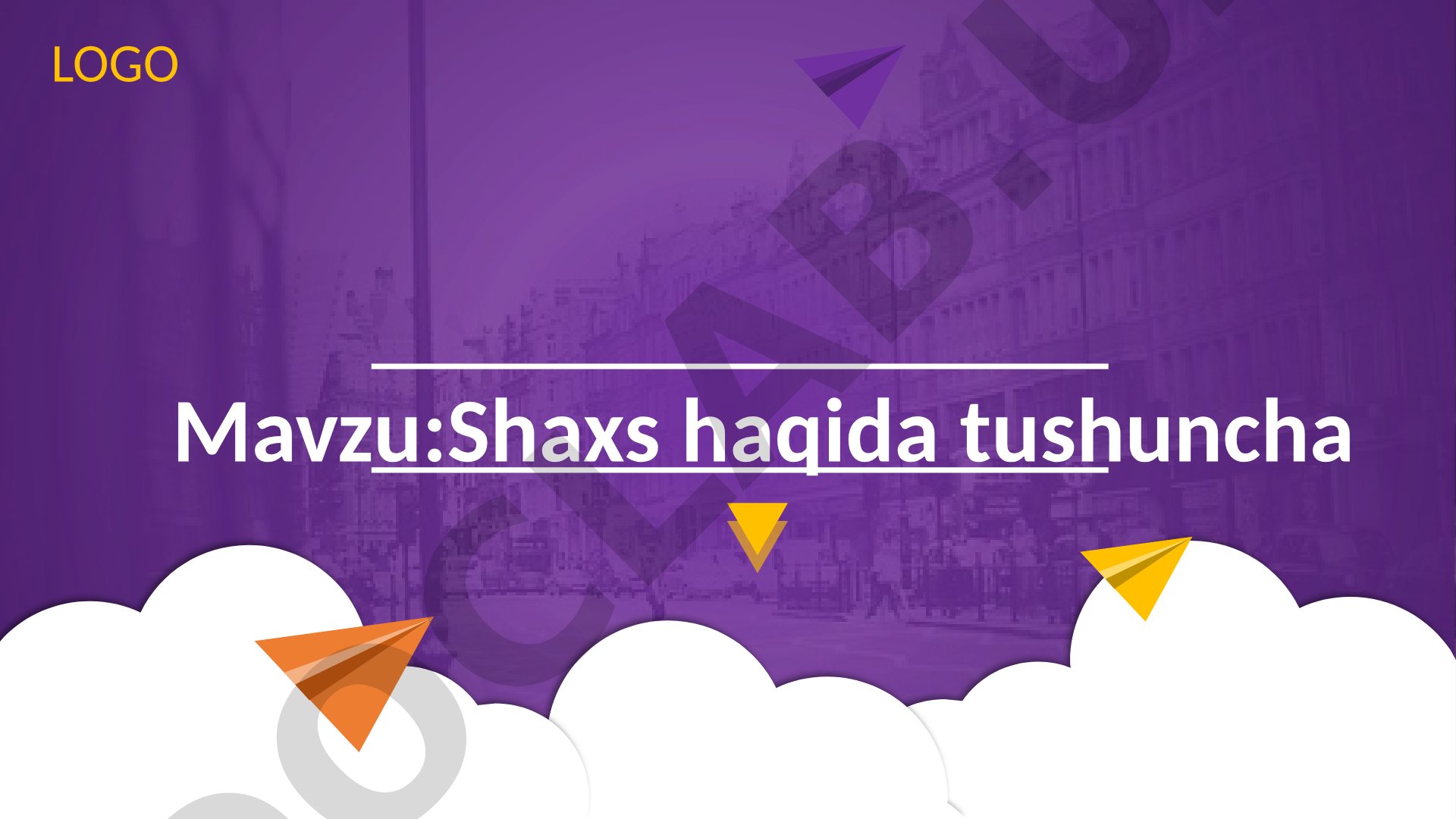 Shaxs haqida tushuncha