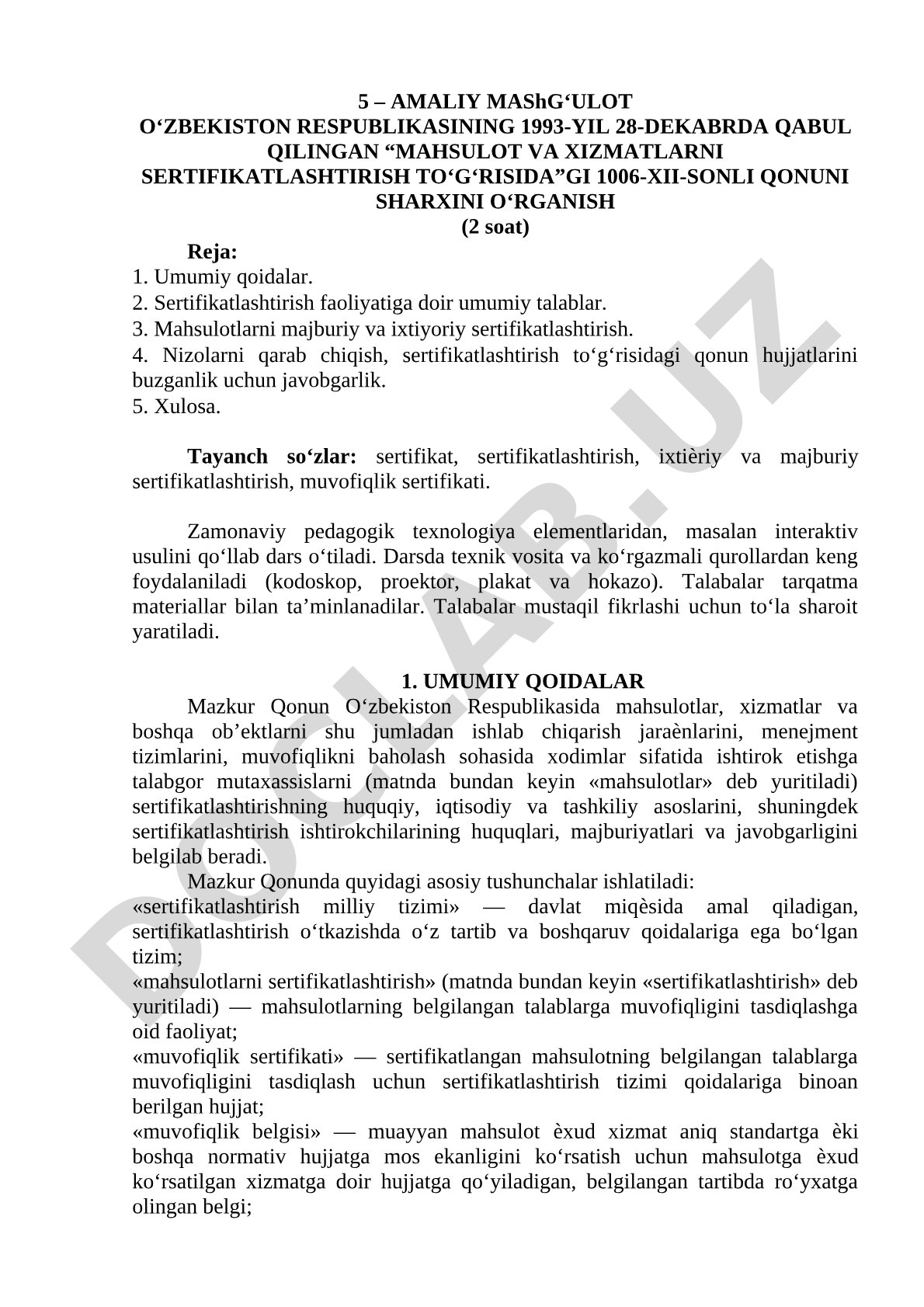 O‘zbekiston Respublikasining “Mahsulot va xizmatlarni sertifikatlashtirish to‘g‘risida”gi qonuni sharxini o‘rganish