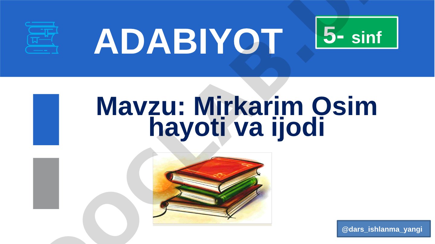 Mirkarim Osim hayoti va ijodi 5-sinf ADABIYOT