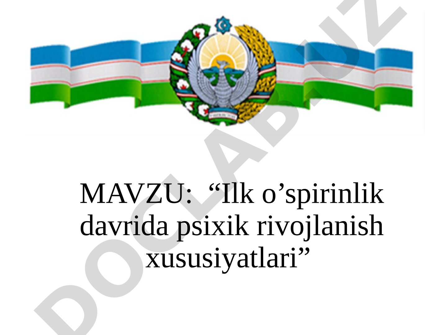 Ilk o'spirinlik davrida psixik rivojlanish xususiyatlari