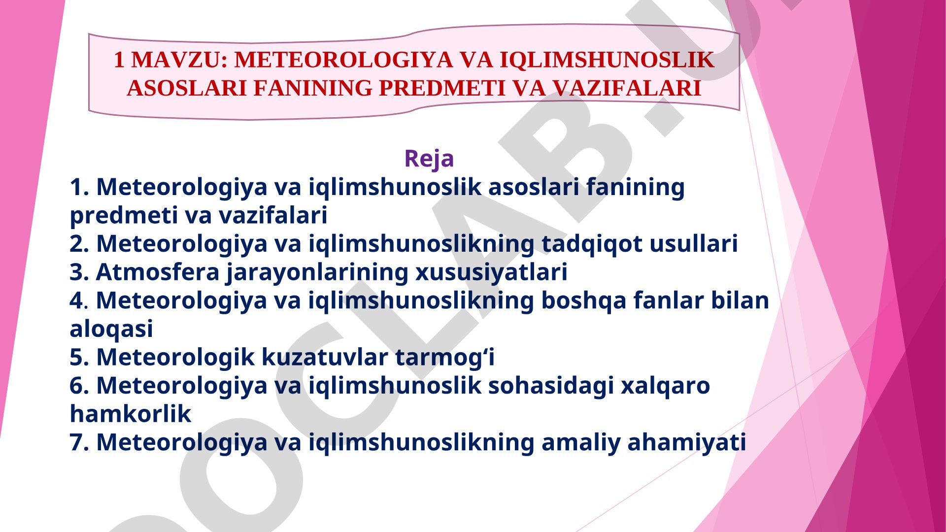 Meteorologiya va iqlimshunoslik asoslari fanining predmeti va vazifalari