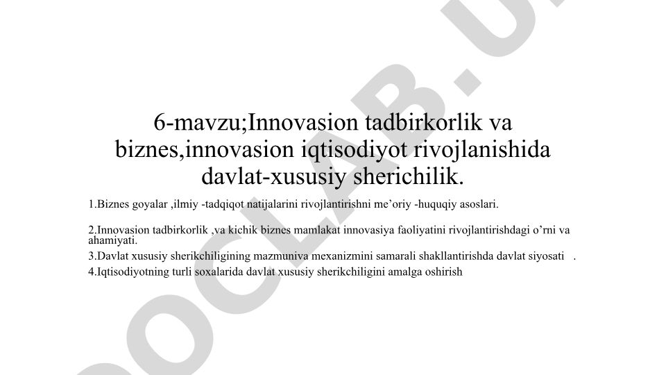 Innovasion tadbirkorlik va biznes, innovasion iqtisodiyot rivojlanishida davlat-xususiy sherikchilik