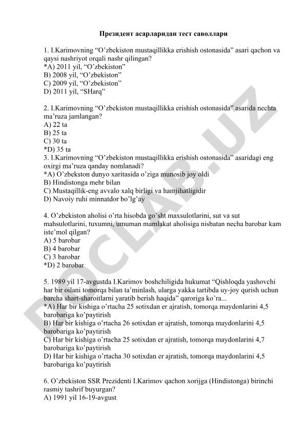 I.Karimovning “O‘zbekiston mustaqillikka erishish ostonasida” asaridan test savollari
