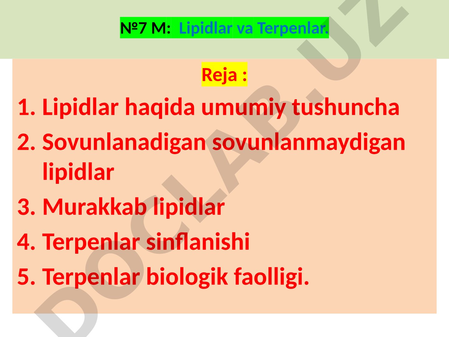 Lipidlar turlari, yog' kislotalari, terpenlar sinflanishi va biologik faolligi haqida