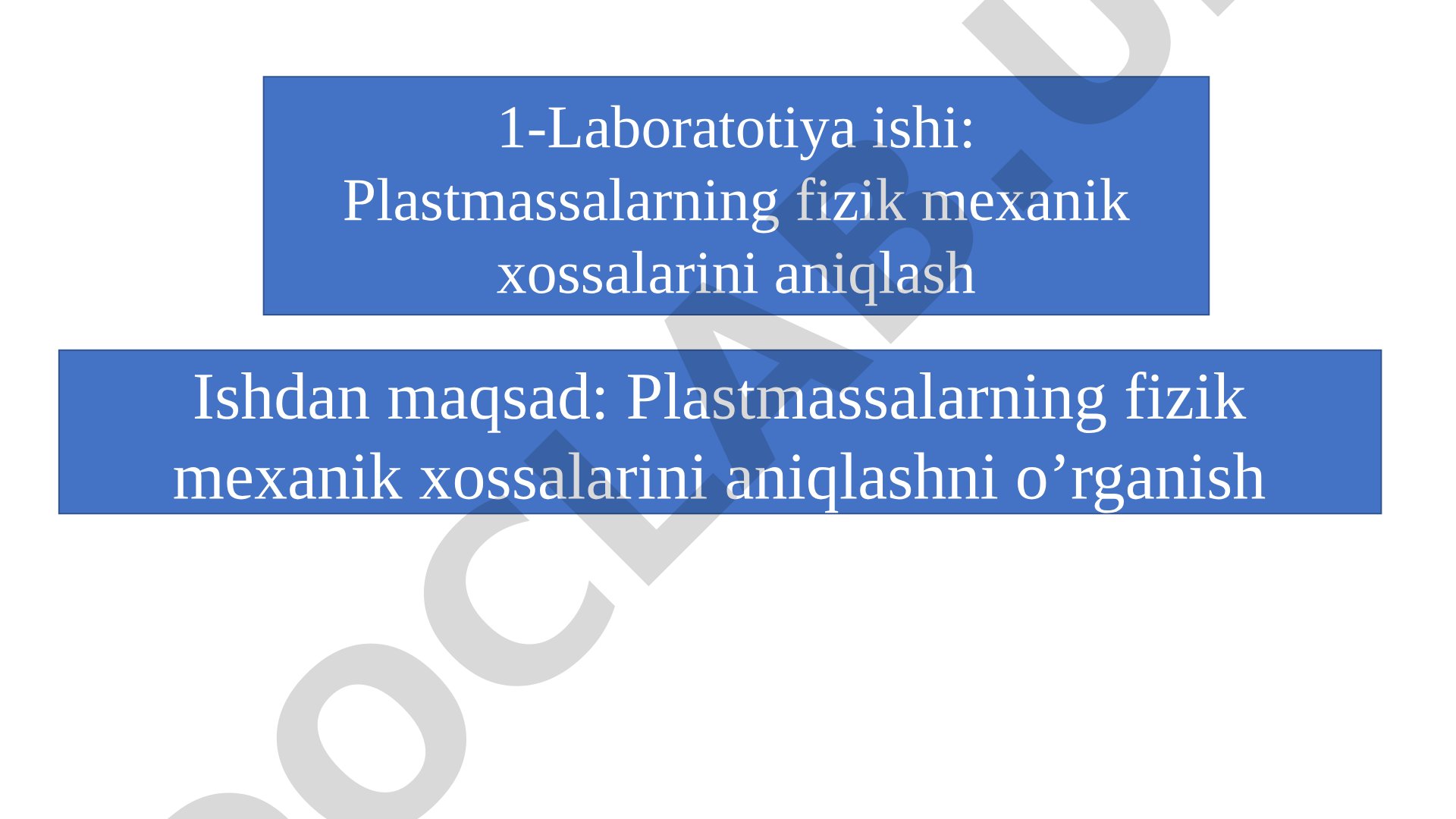 Plastmassalarning fizik mexanik xossalarini aniqlash