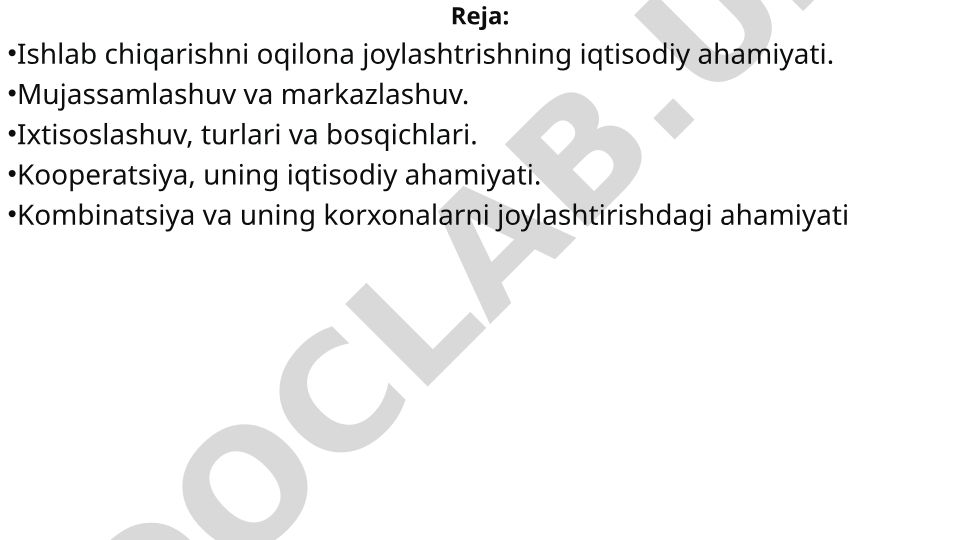 Ishlab chiqarishni oqilona joylashtirish va ijtimoiy ishlab chiqarish