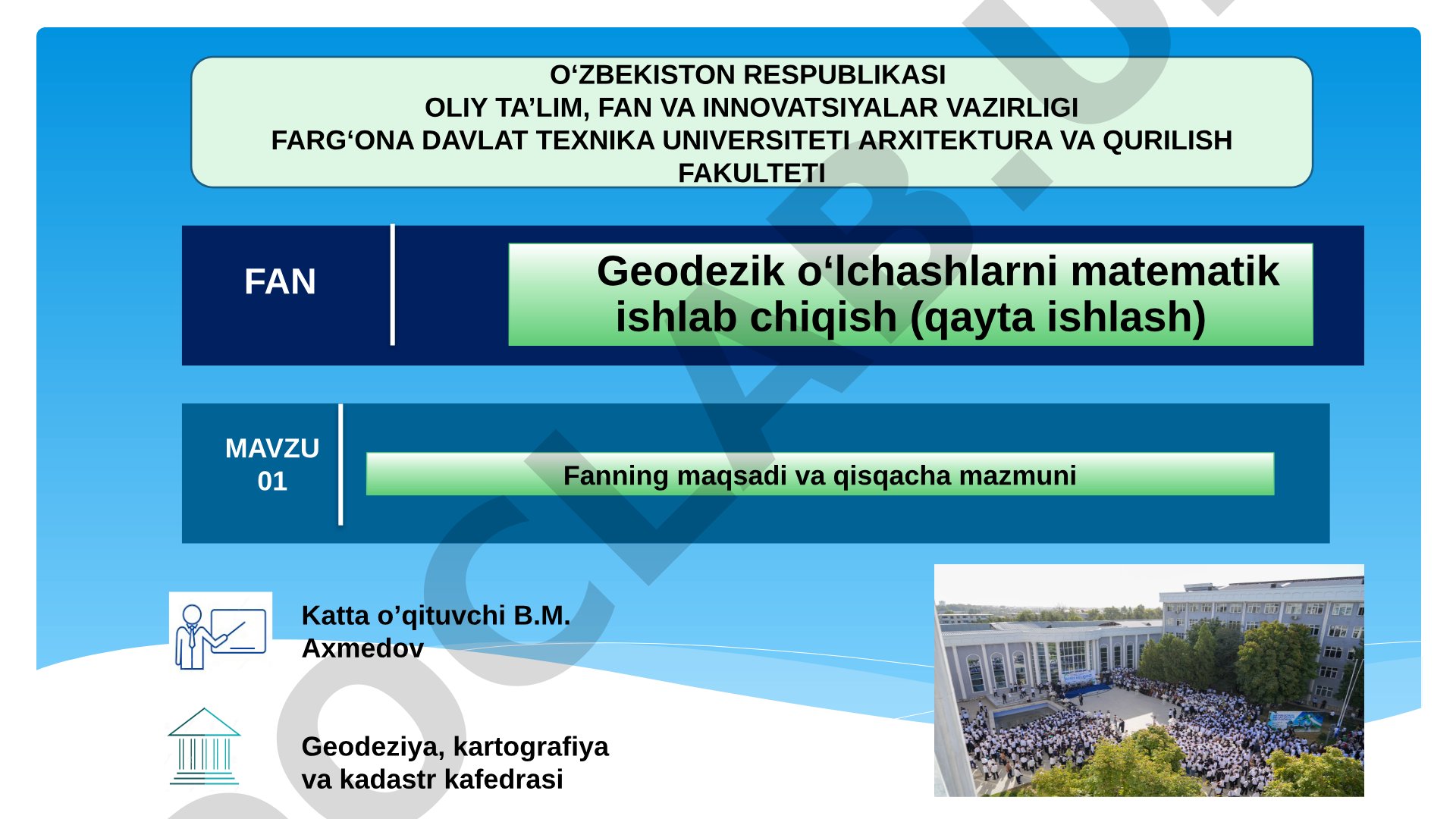 Geodezik o‘lchashlarni matematik ishlab chiqish (qayta ishlash)