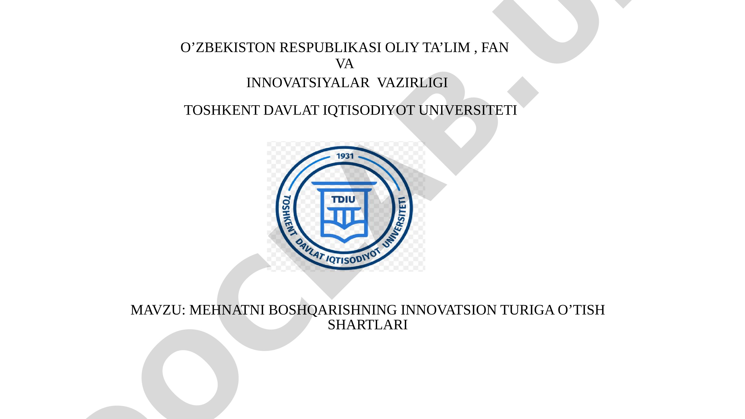 Mehnatni boshqarishning innovatsion turiga o'tish shartlari