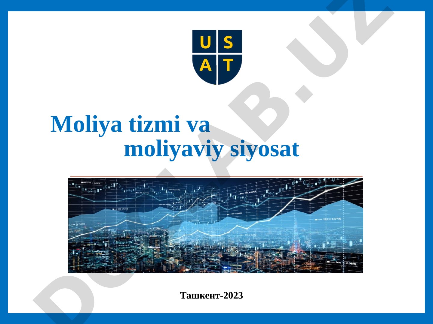 Moliya tizmi va moliyaviy siyosat