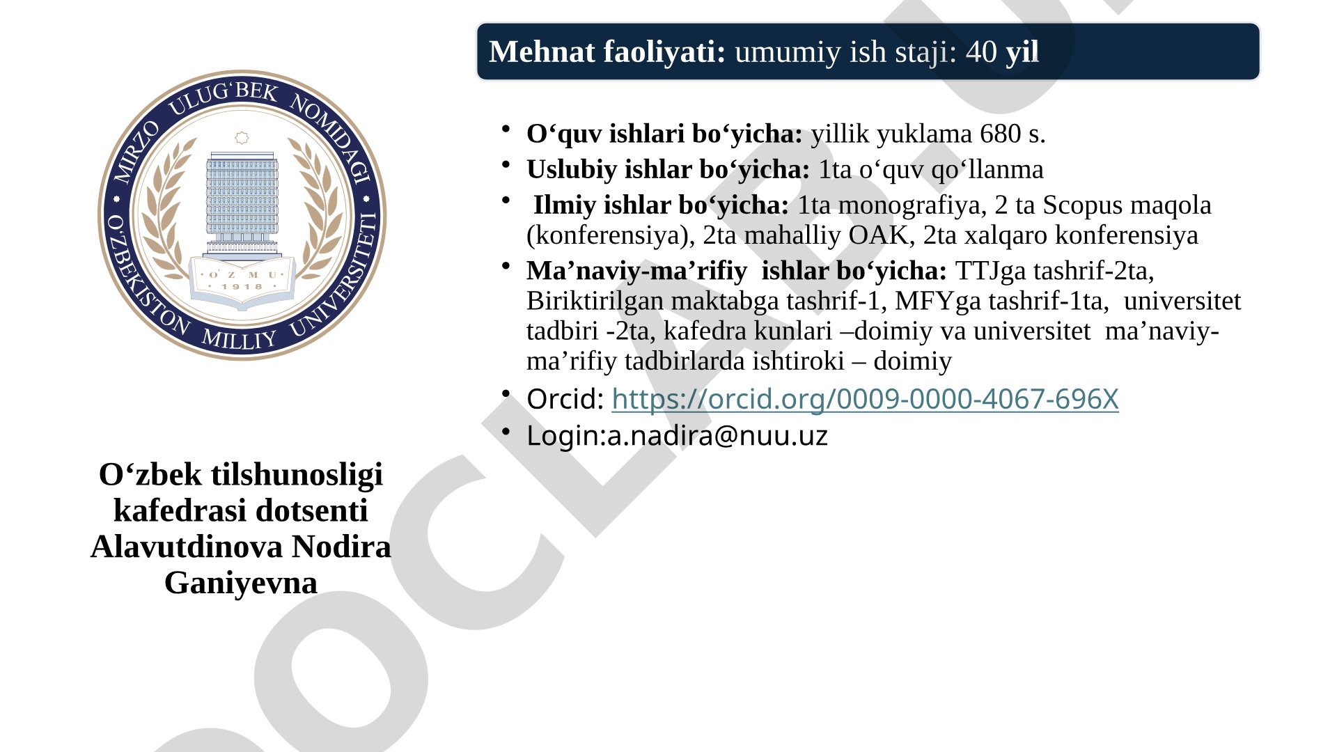 O‘zbek tilshunosligi kafedrasi dotsenti Alavutdinova Nodira Ganiyevnaning mehnat faoliyati
